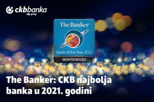 The Banker: CKB najbolja banka u Crnoj Gori za 2021. godinu