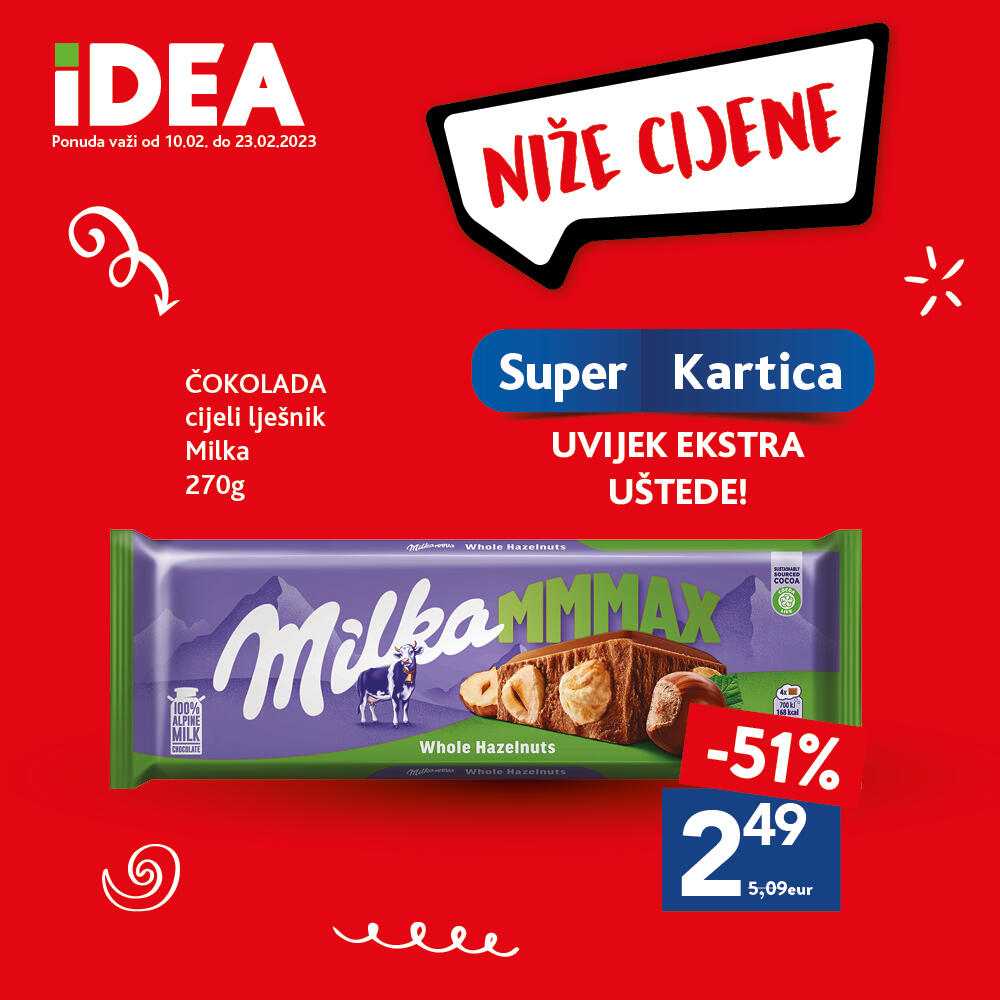 <p><strong>IDEA: Uvijek niže cijene, uvijek dobra ušteda</strong></p>