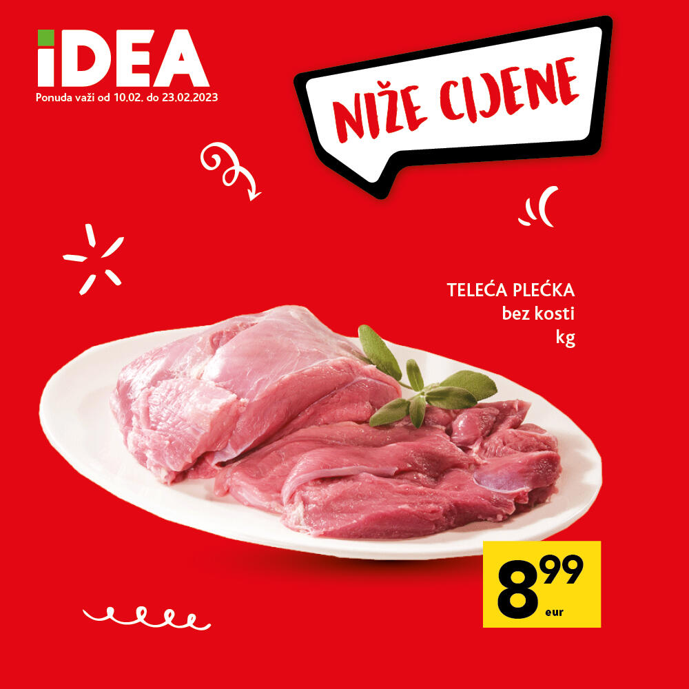 <p><strong>IDEA: Uvijek niže cijene, uvijek dobra ušteda</strong></p>