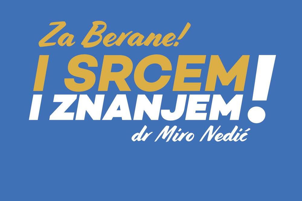 Foto: Za Berane! I srcem i znanjem! dr Miro Nedić