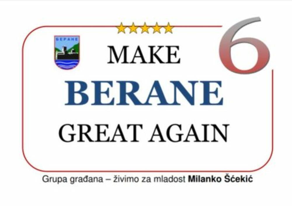 Make Berane great again